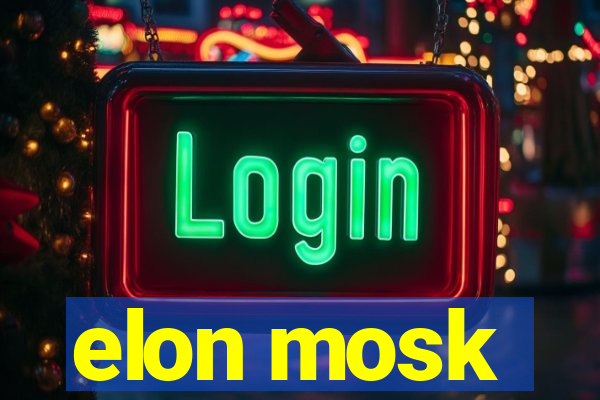 elon mosk